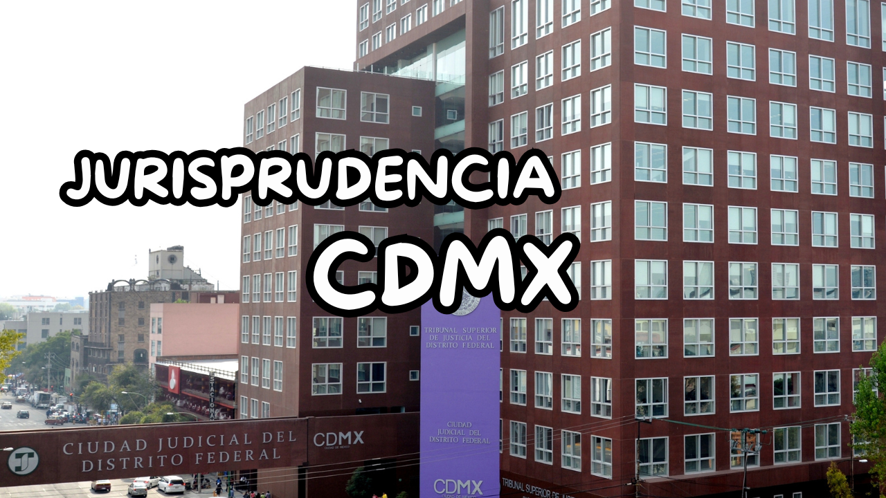 jurisprudencia cdmx